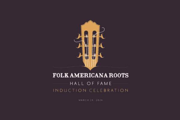 Folk Americana Roots Hall of Fame Induction Celebration