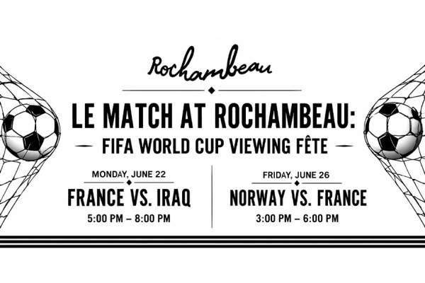 Le Match at Rochambeau: FIFA World Cup Viewing Fête