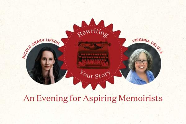 Rewriting Your Story with Nicole Graev Lipson & Virginia DeLuca