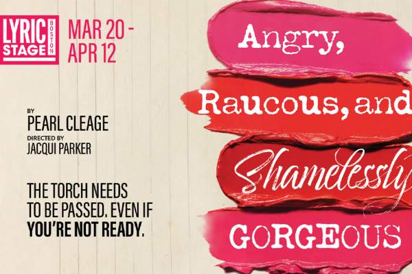 Angry, Raucous, and Shamelessly Gorgeous