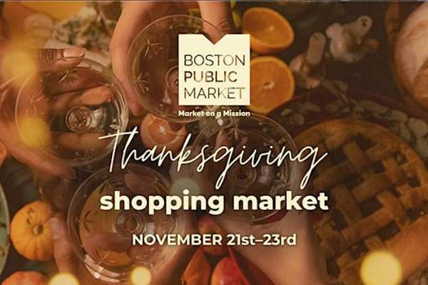 Thanksgiving Market at Boston Public Market