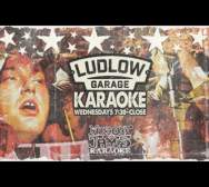 Wednesday Karaoke at The Ludlow Garage