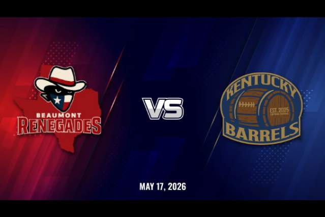 Kentucky Barrels vs. Beaumont Renegades Home Game
