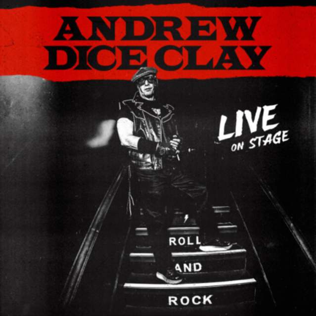 Andrew Dice Clay: Live in Concert