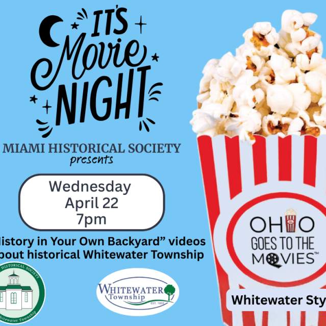 'History in Your Own Backyard'- Movies About Whitewater Township