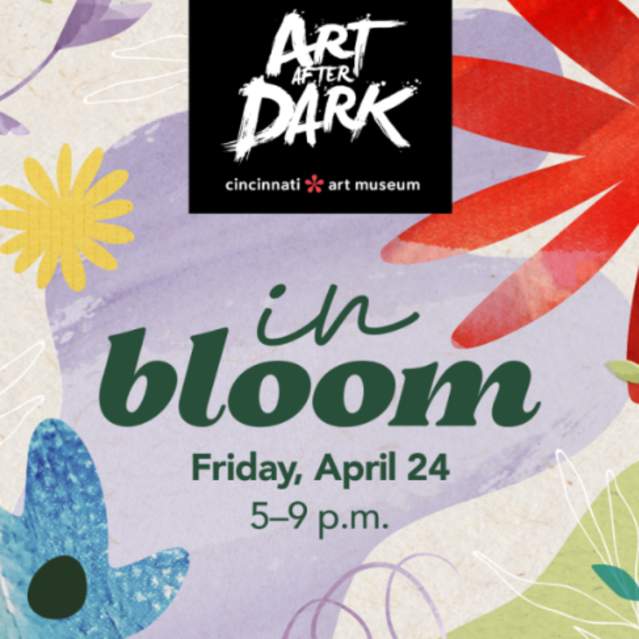Art After Dark | In Bloom!
