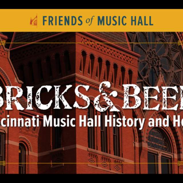 Bricks & Beer: Cincinnati Music Hall History and Hops