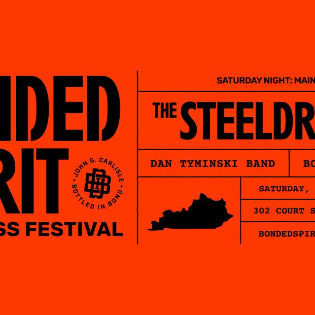 Black text on a red background says "Bonded Spirit Bluegrass Festival. Saturday Night: Main Event, The SteelDrivers, Dan Tyminski Band, Bourbon Revival. Saturday, March 7th, 2026. 302 court St., Covington, KY. bondedspirit.com"