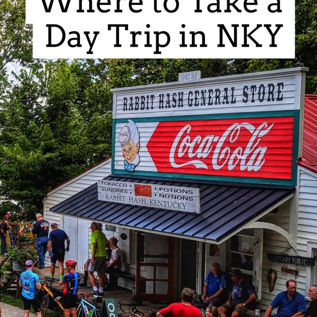 Where to Take a Day Trip in Northern Kentucky