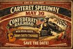 Confederate Railroad with Special Guests Down South Thunder @ Carteret County Speedway