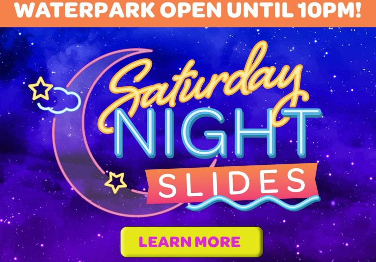 Saturday Night Slides