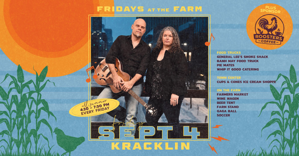 Fridays at the Farm | KRACKLIN