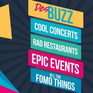 Des Buzz: What’s Trending in Des Moines for March