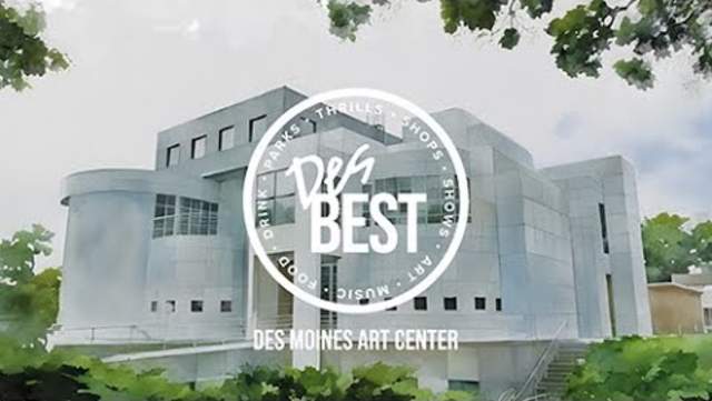 Des Best: Des Moines Art Center