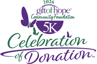 Gift of Hope Community Foundation Celebration of Donation 5K Run, Walk & Roll