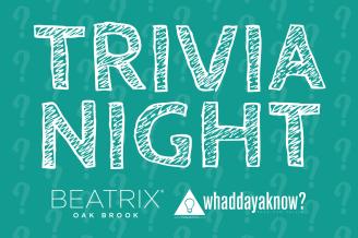 Trivia Night at Beatrix Oak Brook