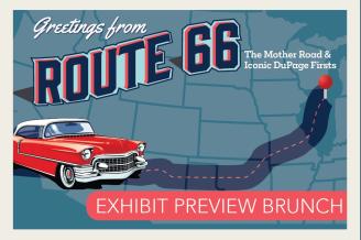 Preview Brunch: Route 66- The Mother Road & Iconic DuPage Firsts Exhibit