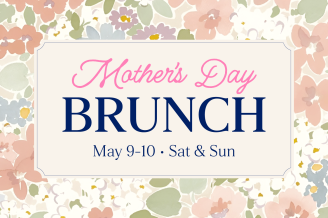 Mother's Day Weekend Brunch