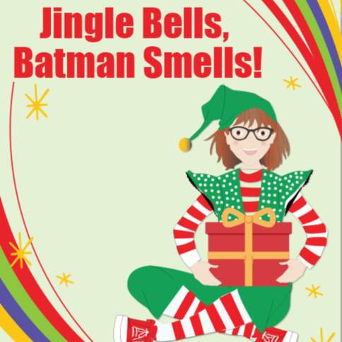Junie B. in Jingle Bells Batman Smells