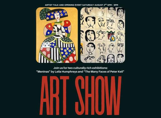 Art Show "Meninas" and "The Many Faces of Peter Keil"