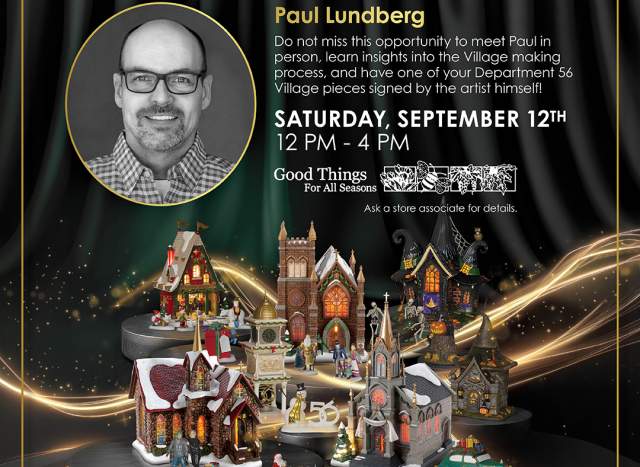 Fall Open House and D56 artist signing at Good Things for All Seasons