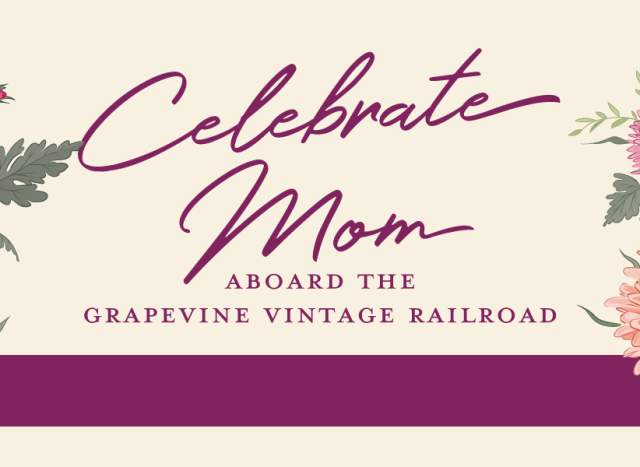 Mother's Day Weekend Train Excursions