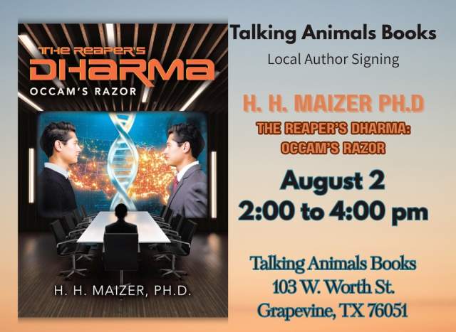 Local Author Event The Reaper's Dharma: Occam's Razor by H. H. Maizer Ph.D
