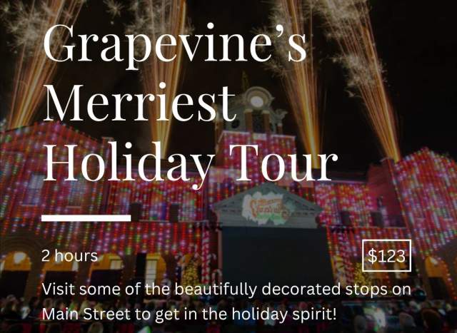 Grapevine’s Merriest Holiday Tour