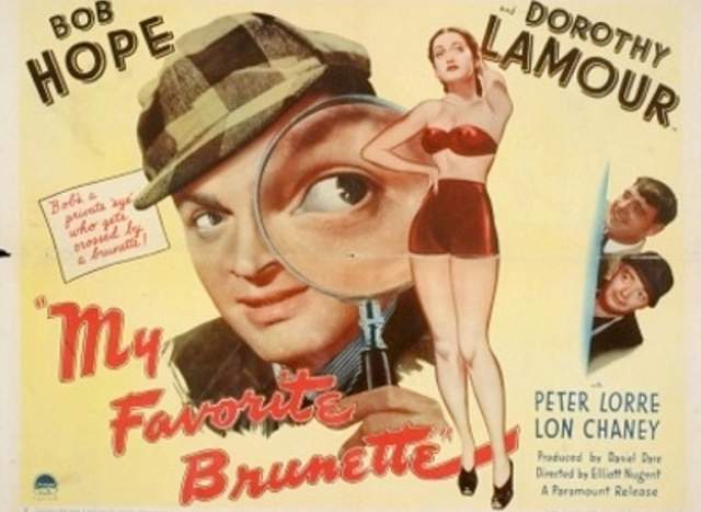MY FAVORITE BRUNETTE (1947)