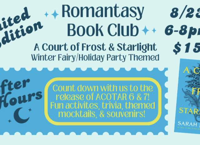 Romantasy After-Hours Book Club - ACOFAS - Ticket Required
