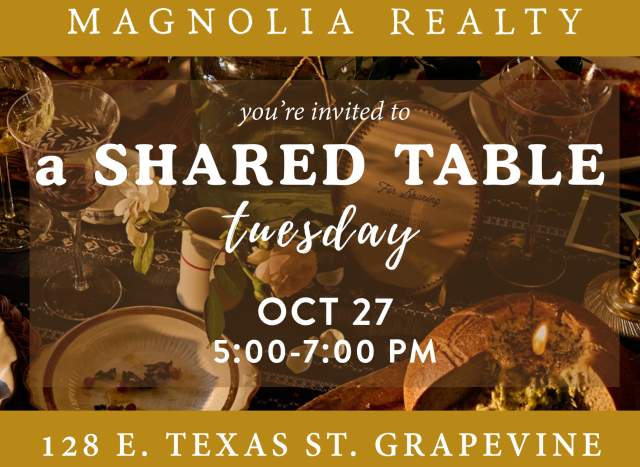 The Shared Table presented by Magnolia Realty