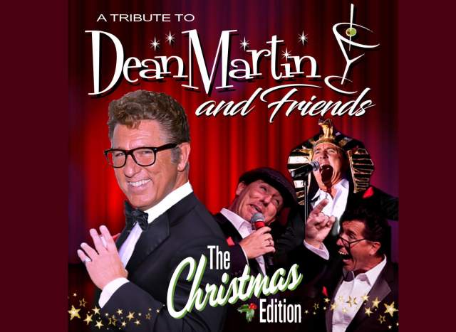 Dean Martin & Friends – A Hilarious Christmas Celebration Presented by Tribute Masters