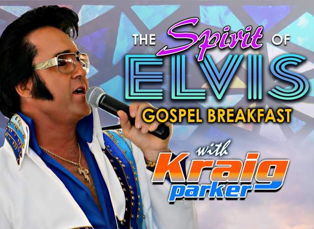 Spirit of Elvis Gospel Breakfast with Kraig Parker