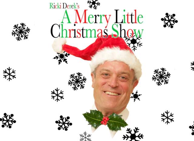 A Merry Little Christmas Show with Ricki Derek