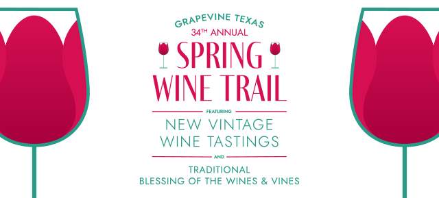 Graphic for Spring Wine Trail in Grapevine, Texas for 2026