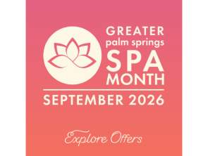 Greater Palm Springs Spa Month