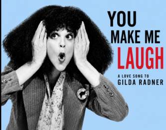 "You Make Me Laugh: A Love Song to Gilda Radner"