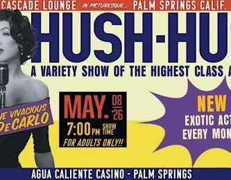 HUSH-HUSH: A Variety Show of the Highest Class and Caliber