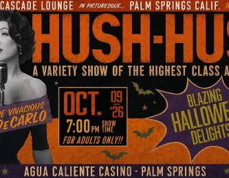 HUSH-HUSH: Vintage Halloween Variety Show of the Highest Class and Caliber