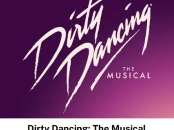 Dirty Dancing The Musical