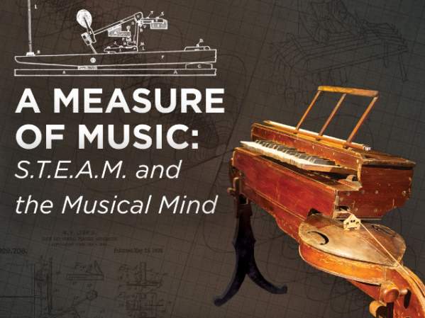 A Measure of Music: S.T.E.A.M. and the Musical Mind