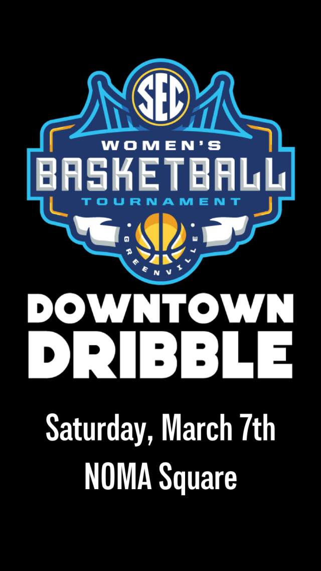 The SEC Women's Basketball Tournament Logo is accompanied by an announcement for Downtown Dribble on March 7 at Noma Square