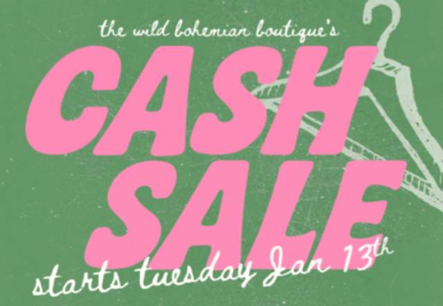 THE WILD BOHEMIAN'S CASH SALE