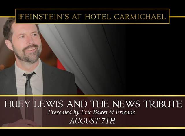 Eric Baker & Friends Presents: HUEY LEWIS AND THE NEWS TRIBUTE