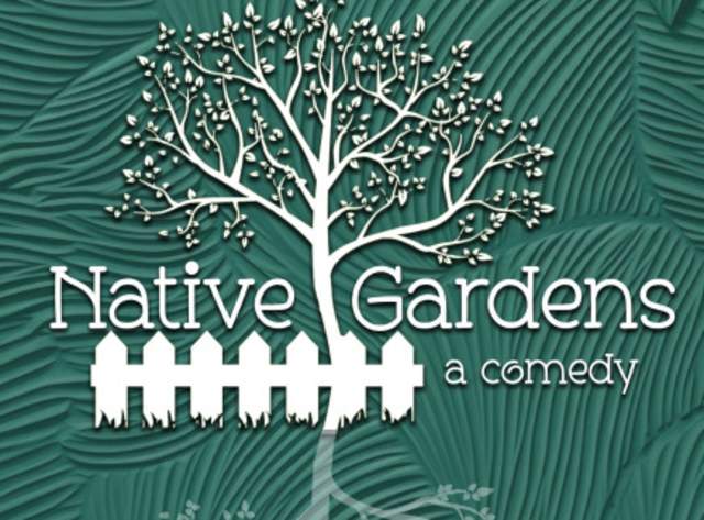 NATIVE GARDENS