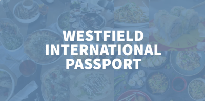Westfield International Passport graphic with a collage of international foods and the program title in large white text.