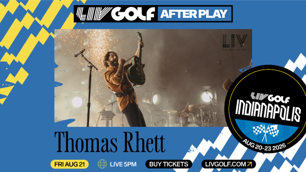 Promotional graphic for LIV Golf After Play featuring Thomas Rhett performing on stage, with event details for LIV Golf Indianapolis, August 20–23, 2026, and a live concert on Friday, August 21 at 5 p.m.