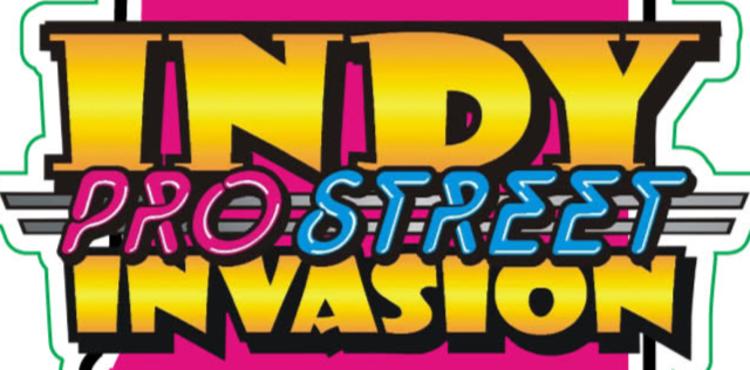 Indy Pro Street Invasion
