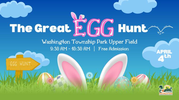 The Great Egg Hunt- Washington Township Park
