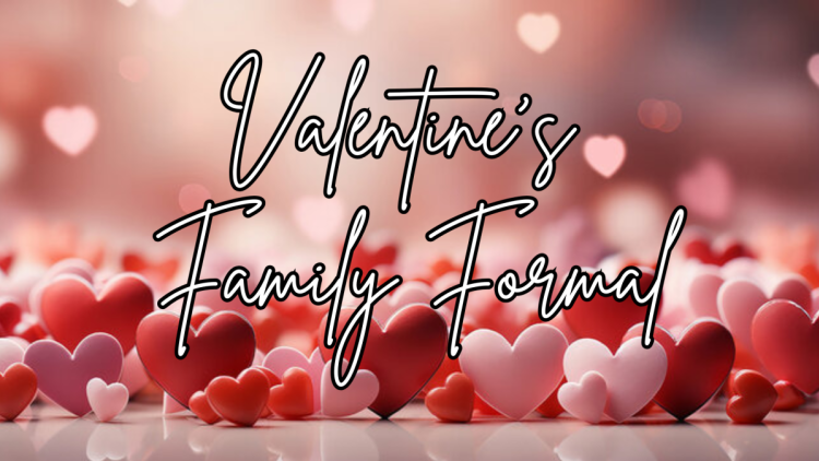 Valentine's Family Formal
